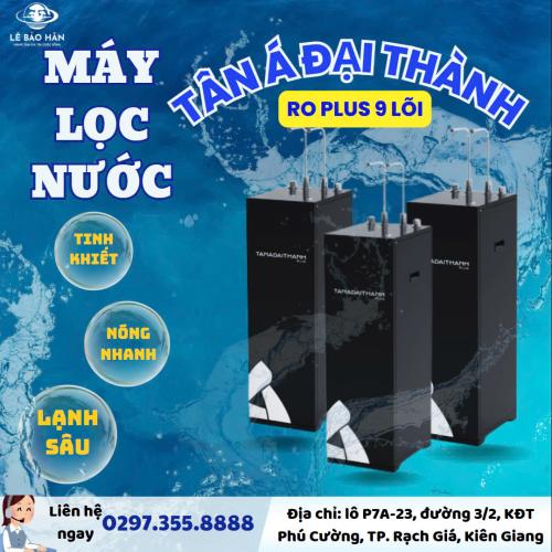 Máy lọc nước Tân Á Đại Thành RO Plus 9 lõi
